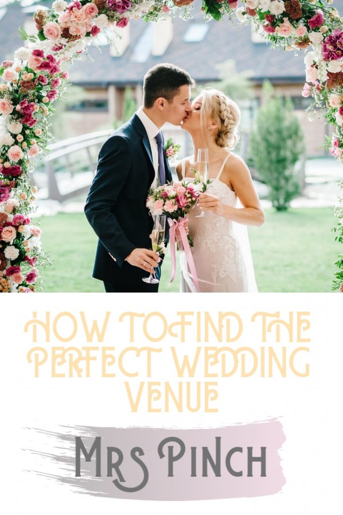HOW TO FIND THE PERFECT WEDDING VENUE